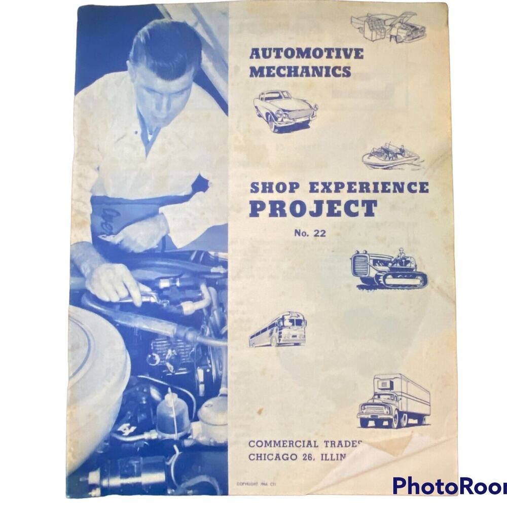 Vtg Automotive Mechanics Commercial Trade Institute Shop Experience Project 22